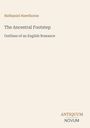 Nathaniel Hawthorne, "The Ancestral Footstep", "Outlines of an English Romance," unten: ANTIQUUM NOVUM. Schlichtes Design.