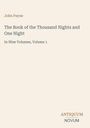 Oben steht "John Payne". Darunter "The Book of the Thousand Nights and One Night". Unten rechts "ANTIQUM NOVUM".
