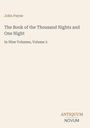 "John Payne: The Book of the Thousand Nights and One Night, In Nine Volumes, Volume 3. Antiquum Novum Logo unten rechts."