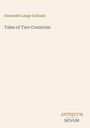 Text: "Alexander Lange Kielland", "Tales of Two Countries", "ANTIQUM NOVUM". Ein minimalistisches, beiges Cover.