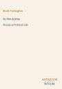 "Booth Tarkington. In the Arena: Stories of Political Life. ANTIQUUM NOVUM." Schlichtes, elegantes Design.