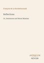 Cover mit den Texten: "François de La Rochefoucauld", "Reflections", "Sentences and Moral Maxims", "ANTIQUM NOVUM".
