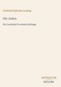 Gotthold Ephraim Lessing: Die Juden, Buch