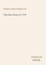 Stephen Angus Douglas Cox: The Dare Boys of 1776, Buch