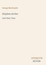 George Macdonald: Stephen Archer, Buch