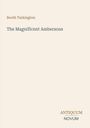 "Booth Tarkington; The Magnificent Ambersons; ANTIQUUM NOVUM. Schlichtes, minimalistisches Layout auf beigem Hintergrund."