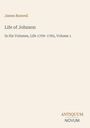 **James Boswell**  
Life of Johnson  
In Six Volumes, Life 1709–1765, Volume 1  
Antiquum Novum (Logo)  
Beiger Hintergrund
