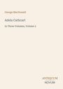 Buchtitel: "Adela Cathcart" von George MacDonald, Band 2. Unten rechts: "ANTIQUEUM NOVUM". Minimalistisches Design.