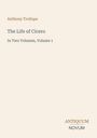 "Anthony Trollope, The Life of Cicero, In Two Volumes, Volume 1" auf beigem Hintergrund mit "ANTIQUM NOVUM" unten.