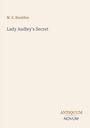 M. E. Braddon: Lady Audley's Secret, Buch