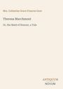 Catherine Grace Frances Gore: Theresa Marchmont, Buch
