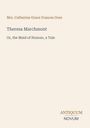 Catherine Grace Frances Gore: Theresa Marchmont, Buch