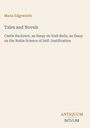 „Maria Edgeworth, Tales and Novels. Castle Rackrent, an Essay on Irish Bulls, an Essay on the Noble Science of Self-Justification.“ Unten rechts: „Antiquum Novum“. Beige Hintergrund.