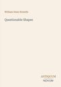 William Dean Howells, Questionable Shapes. Antiquum Novum. Schlichtes Cover mit beige Hintergrund.