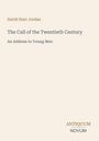 David Starr Jordan: The Call of the Twentieth Century - An Address to Young Men. Unten rechts "ANTIQUM NOVUM".