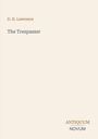 D. H. Lawrence, The Trespasser. Unten rechts: Antiquum Novum. Schlichtes Design auf beigem Hintergrund.