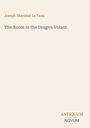 Joseph Sheridan Le Fanu: The Room in the Dragon Volant, Buch