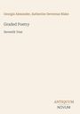 Oben steht "Georgia Alexander, Katherine Devereux Blake". Darunter "Graded Poetry, Seventh Year". Unten "ANTIQUM NOVUM".