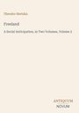 "Theodor Hertzka. Freeland. A Social Anticipation, in Two Volumes, Volume 2. Unten rechts: Antiquum Novum."