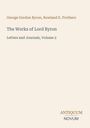 "George Gordon Byron, Rowland E. Prothero, The Works of Lord Byron, Letters and Journals, Volume 2. Antiquum Novum Logo."