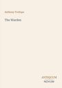 Buchtitel "The Warden" von Anthony Trollope, Verlag "ANTIQUM NOVUM", auf beigem Hintergrund.