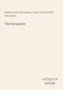 Text: „Robert Louis Stevenson, Fanny Van de Grift Stevenson, The Dynamiter.“ Unten steht „ANTIQUM NOVUM”. Schlichtes Design.