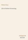 Text: "William Sharp. Life of Robert Browning. ANTIQUUM NOVUM". Einfache Gestaltung mit stilvollem Layout.