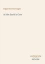 Titel: "At the Earth's Core"

Autor: "Edgar Rice Burroughs"

Unten rechts: ANTIQUUM NOVUM

Hintergrund: Hellbeige