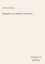 Text: "Israel Abrahams, Chapters on Jewish Literature, ANTIQUUM NOVUM". Beige Hintergrund, minimalistisches Design.