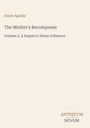 Text: "Grace Aguilar. The Mother's Recompense. Volume 2, A Sequel to Home Influence. ANTIQUUM, NOVUM". Beiges Cover.