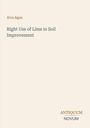 Titel: "Right Use of Lime in Soil Improvement" von Alva Agee. Unten rechts: "ANTIQUM NOVUM". Heller Hintergrund.