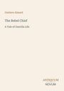 Buchtitel: "The Rebel Chief: A Tale of Guerilla Life" von Gustave Aimard. Unten steht "ANTIQUM NOVUM". Beige Hintergrund.