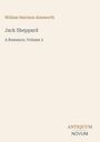 William Harrison Ainsworth: Jack Sheppard, Buch