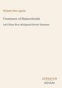 „William Penn Agnew. Treatment of Hemorrhoids and Other Non-Malignant Rectal Diseases.“ Unten steht „ANTIQUM NOVUM“.