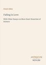 Text: "Grant Allen, Falling in Love, With Other Essays on More Exact Branches of Science, ANTIQUUM NOVUM". Einfache Gestaltung.