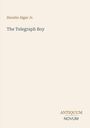 Text: "Horatio Alger Jr., The Telegraph Boy, ANTIQUUM NOVUM". Beige Hintergrund, schlichtes Design.