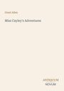 "Grant Allen. Miss Cayley's Adventures. ANTIQUUM NOVUM." Minimalistisches Design auf beigem Hintergrund.