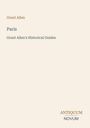 Grant Allen. Paris. Grant Allen's Historical Guides. Antiquum Novum. Schlichte cremefarbene Vorderseite.