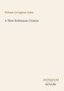 Text oben: "William Livingston Alden". Darunter: "A New Robinson Crusoe". Unten rechts: "ANTIQUM NOVUM". Beigefarbener Hintergrund.