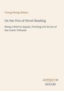 Titel: On the Vice of Novel Reading. Autor: Young Ewing Allison. Unten rechts: ANTIQUUM NOVUM, unterstrichen.