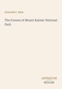 „Grenville F. Allen, The Forests of Mount Rainier National Park“. Elegante Schrift auf schlichtem, cremefarbenem Hintergrund.