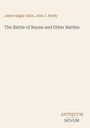 Text: "James Edgar Allen, John J. Reidy", "The Battle of Bayan and Other Battles", "ANTIQUM NOVUM". Cover in schlichtem Design.
