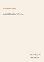 Buchtitel „An Old Sailor's Yarns“ von Nathaniel Ames. Unten rechts das Logo „Antiquum Novum“. Hintergrund neutral.