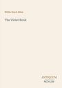 "Willis Boyd Allen. The Violet Book. ANTIQUUM NOVUM. Beige Hintergrund, minimalistisches Design."