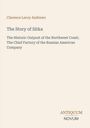 Clarence Leroy Andrews: The Story of Sitka, Buch