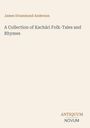 James Drummond Anderson: A Collection of Kachári Folk-Tales and Rhymes, Buch