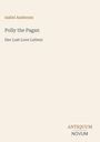 Titel: Polly the Pagan - Her Lost Love Letters. Autor: Isabel Anderson. Verlag: Antiquum Novum. Schlichtes, elegantes Design.