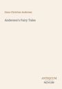 Titel: Andersens Fairy Tales. Autor: Hans Christian Andersen. Unten rechts steht "ANTIQUM NOVUM". Helles, minimalistisches Design.
