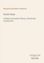 Benjamin Mcalester Anderson: Social Value, Buch
