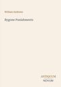 Oben steht "William Andrews". Darunter "Bygone Punishments". Unten rechts "ANTIQUM NOVUM". Helles Cover, minimalistisch.